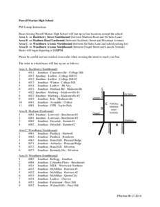 Purcell Marian High School PM Lineup Instructions Buses leaving Purcell Marian High School will line up in four locations around the school: Area A: on Hackberry Street Southbound (between Madison Road and De Sales Lane)