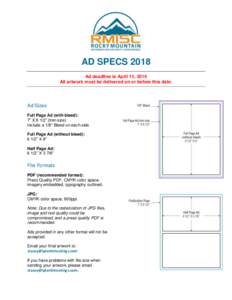 AD SPECS 2018 Ad deadline is April 13, 2018 All artwork must be delivered on or before this date. Ad Sizes Full Page Ad (with bleed):