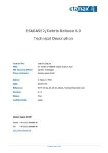 ESABASE2/Debris Release 6.0 Technical Description Contract No:  [removed]NL/JA