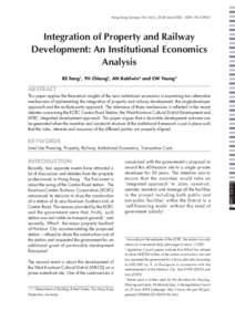 Hong Kong Surveyor Vol 16(1), 23-40 June 2005 ISSNIntegration of Property and Railway Development: An Institutional Economics Analysis BS Tang1, YH Chiang2, AN Baldwin3 and CW Yeung4