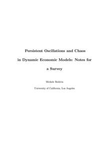 Persistent Oscillations and Chaos  in Dynamic Economic Models: Notes for a Survey