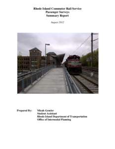 Rhode Island Commuter Rail Service Passenger Surveys Summary Report August[removed]Prepared By: