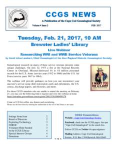 Tuesday, Feb. 21, 2017, 10 AM Brewster Ladies’ Library Live Webinar Researching WWI and WWII Service Veterans by David Allen Lambert, Chief Genealogist at the New England Historic Genealogical Society.