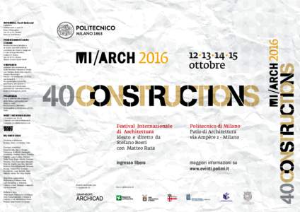 INFORMAL. Cecil Balmond Exhibition Adattamento a cura di Marco Muscogiuri Dal 12 al 31 ottobre Patio di Architettura