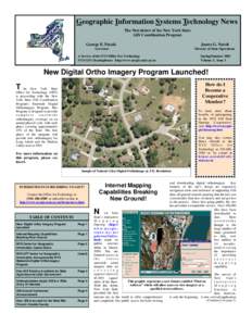 Geographic Information Systems Technology News The Newsletter of the New York State GIS Coordination Program George E. Pataki  James G. Natoli