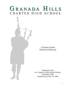 A Charter School Petition for Renewal Submitted to the Los Angeles Unified School District September 2008
