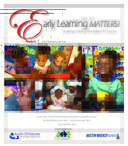 Oct.8, 2014  arly Learning MATTERS! Building a Strong Foundation for Success  THE AECC: A WELL OF HOPE FOR AUSTIN’S YOUNG CHILDREN AND THOSE WHO RAISE THEM PAGE 3