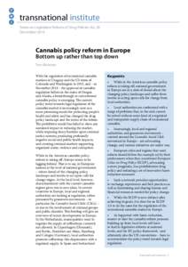 transnational institute Series on Legislative Reform of Drug Policies No. 28 December 2014 Cannabis policy reform in Europe Bottom up rather than top down