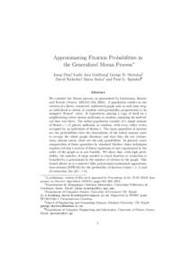 Approximating Fixation Probabilities in the Generalized Moran Process∗ Josep D´ıaz†, Leslie Ann Goldberg‡, George B. Mertzios§, David Richerby‡, Maria Serna† and Paul G. Spirakis¶  Abstract