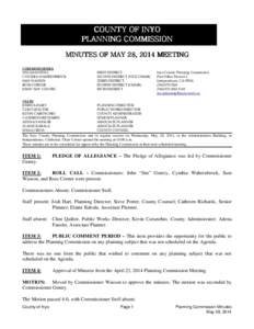 COUNTY OF INYO PLANNING COMMISSION MINUTES OF MAY 28, 28, 2014 MEETING COMMISSIONERS: WILLIAM STOLL
