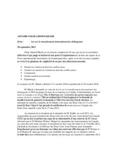AFFAIRE OMAR AHMED KHADR Et la : Loi sur le transfèrement international des délinquants  28 septembre 2012