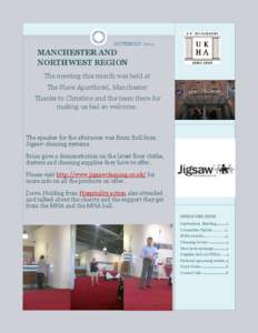 SEPTEMBERMANCHESTER AND NORTHWEST REGION The meeting this month was held at The Place Aparthotel, Manchester