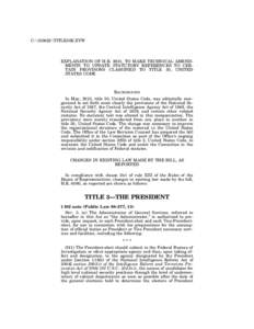 C:\150622\TITLE50E.XYW  EXPLANATION OF H.R. 2831, TO MAKE TECHNICAL AMENDMENTS TO UPDATE STATUTORY REFERENCES TO CERTAIN PROVISONS CLASSIFIED TO TITLE 50, UNITED STATES CODE  BACKGROUND