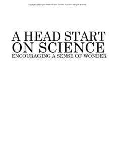 Copyright © 2007 by the National Science Teachers Association. All rights reserved.  A HEAD START ON SCIENCE