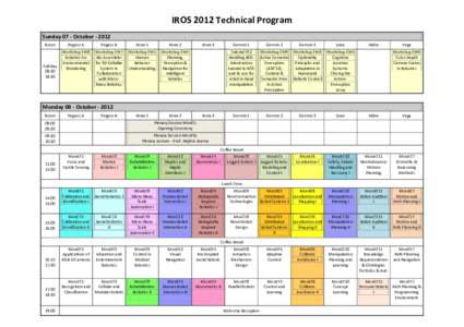 IROS 2012 Technical Program Sunday 07 - OctoberRoom Full-day 08:30