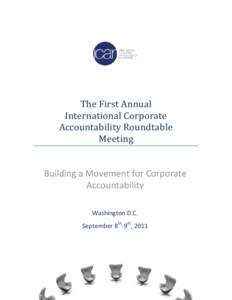 The First Annual International Corporate Accountability Roundtable Meeting  Building a Movement for Corporate