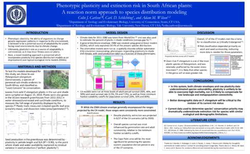 Phenotypic plasticity and extinction risk in South African plants: A reaction norm approach to species distribution modeling Colin J. 1 §
