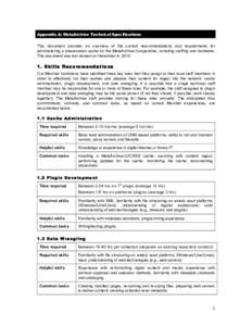 Appendix A: MetaArchive Technical Specifications This document provides an overview of the current recommendations and requirements for administering a preservation cache for the MetaArchive Cooperative, including staffi