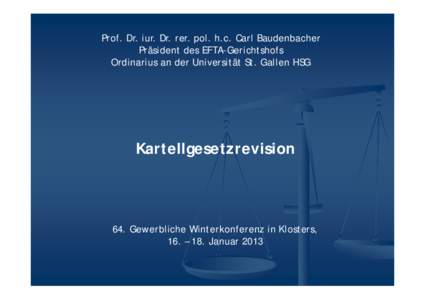 64. Gewerbliche Winterkonferenz Klosters[removed] - Referat Prof. Dr. Carl Baudenbacher: 