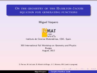 On the geometry of the Hamilton-Jacobi equation for generating functions Miguel Vaquero Instituto de Ciencias Matem´ aticas, CSIC, Spain