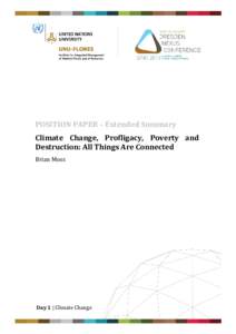 POSITION PAPER – Extended Summary Climate Change, Profligacy, Poverty and Destruction: All Things Are Connected Brian Moss  Day 1 | Climate Change