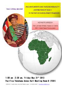 KEYNOTE SPEECH Ellen Johnson Sirleaf, President of LiberiaNobel Peace Prize laureate) 1:00 pm