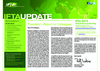 IFTAUPDATE 2013 Volume 20 Issue 3	[removed]Volume 20 Issue 3 IN THIS ISSUE 1	 President’s Report to Colleagues