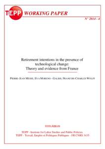 WORKING PAPER N° Retirement intentions in the presence of technological change: Theory and evidence from France
