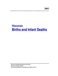2003 Wisconsin  Births and Infant Deaths
