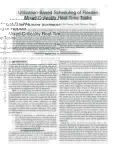 1  Utilization-Based Scheduling of Flexible Mixed-Criticality Real-Time Tasks  arXiv:1711.00100v1 [cs.DC] 29 Sep 2017