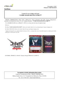 November 1, 2017 FIELDS CORPORATION NewsRelease Launch of a new trading card game