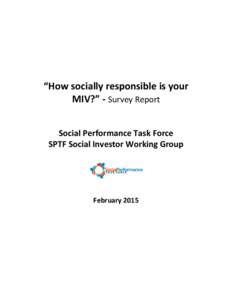   	
   	
     “How	
  socially	
  responsible	
  is	
  your	
   MIV?”	
  -­‐	
  Survey	
  Report	
  