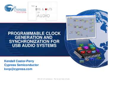 PROGRAMMABLE CLOCK GENERATION AND SYNCHRONIZATION FOR USB AUDIO SYSTEMS  Kendall Castor-Perry