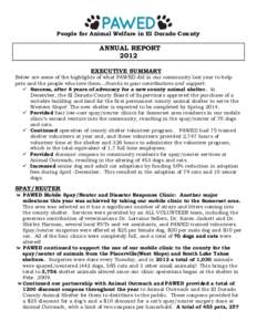 People for Animal Welfare in El Dorado County  ANNUAL REPORT 2012 EXECUTIVE SUMMARY