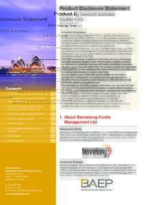 Product Disclosure Statement Bennelong Twenty20 Australian Equities Fund ARSNIssue date: 31 May 2016