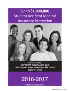 Up to $1,000,000 Student Accident Medical Insurance ProtectionUnderwritten By: