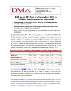 DMX Technologies Group Limited 1401 Stanhope House 738 King’s Road, Quarry Bay Hong Kong  DMX posts 3Q12 net profit growth of 8.6% to