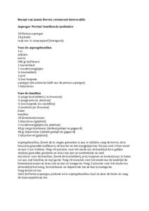 Recept	
  van	
  Jannis	
  Brevet,	
  restaurant	
  Interscaldis Asperges	
  ‘Pertuis’	
  bouillon	
  de	
  jardinière 20	
  Pertuis	
  asperges 10	
  g	
  boter rasp	
  van	
  ½	
  sinaasappel	
  