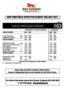 NEW TIMETABLE EFFECTIVE SUNDAY 29th MAYTable NoDUBLIN−DROGHEDA−DONORE