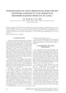 INVESTIGATION OF GIANT RESONANCES WITH THE BIN MULTIPOLE ANALYSIS IN 6 Li AT MOMENTUM TRANSFERS RANGING FROM 0.75 TO 1.30 fm−1 I.S. Timchenko∗, A.Yu. Buki National Science Center ”Kharkov Institute of Physics and T