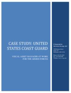 CASE STUDY: UNITED STATES COAST GUARD VISUAL ASSET MANAGER AT WORK FOR THE ARMED FORCES  E-Innovative