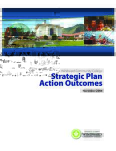 Windward Community College  Strategic Plan Action Outcomes November 2008