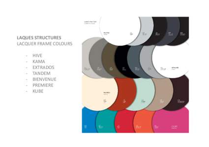 LAQUES STRUCTURES LACQUER FRAME COLOURS - HIVE KAMA