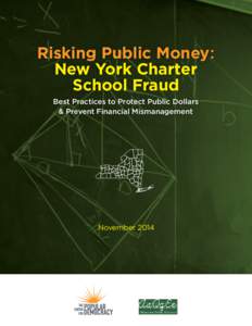 Risking Public Money: New York Charter School Fraud Best Practices to Protect Public Dollars & Prevent Financial Mismanagement