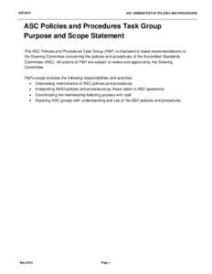 ASC30v2  ASC ADMINISTRATIVE POLICIES AND PROCEDURES ASC Policies and Procedures Task Group Purpose and Scope Statement