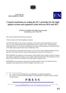 EN  COUCIL OF THE EUROPEA UIO  Council conclusions on setting the EU’s priorities for the fight