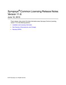 Synopsys Common Licensing Release Notes Version 11.6