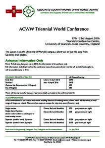 ASSOCIATED COUNTRY WOMEN OF THE WORLD (ACWW)  Connects and Supports Women and Communities Worldwide ACWW Triennial World Conference 17th - 23rd August 2016
