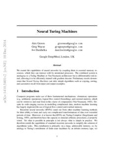 arXiv:1410.5401v2 [cs.NE] 10 DecNeural Turing Machines Alex Graves Greg Wayne Ivo Danihelka