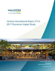 Victoria International Airport (YYJEconomic Impact Study Photo Credit: PREPARED FOR